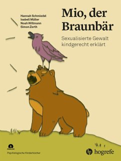 Mio, der Braunbär - Müller, Isabell;Schmiedel, Hannah;Willmann, Noah