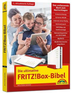 Die ultimative FRITZ! Box Bibel - Das Praxisbuch - Gieseke, Wolfram