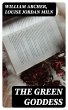 The Green Goddess (eBook, ePUB) - Bild 1