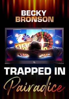Trapped in Pairadice (eBook, ePUB) - Bronson, Becky