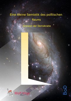 Eine kleine Semiotik des politischen Raums (eBook, ePUB) - Virga, Wolf