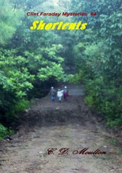 Shortcuts (Clint Faraday Mysteries, #4) (eBook, ePUB) - Moulton, C. D.
