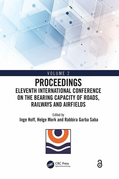 Eleventh International Conference on the Bearing Capacity of Roads, Railways and Airfields (eBook, ePUB)