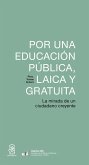 Por una educación pública, laica y gratuita (eBook, ePUB)