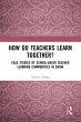 How Do Teachers Learn Together? (eBook,... - Bild 1