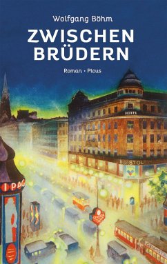 Zwischen Brüdern (eBook, ePUB) - Böhm, Wolfgang