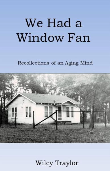 We Had a Window Fan (eBook, ePUB) We Had a Window Fan (eBook, ePUB)