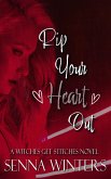 Rip Your Heart Out (Witches Get Stitches, #1) (eBook, ePUB)