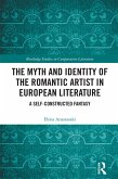 The Myth and Identity of the Romantic Artist in European Literature (eBook, ePUB)