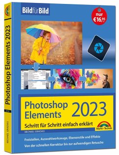 Photoshop Elements 2023 Bild für Bild erklärt - Gradias, Michael
