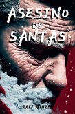 Asesino de Santas (eBook, ePUB)