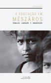 A educação em Mészáros (eBook, ePUB)