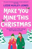 Make You Mine This Christmas (eBook, ePUB) Make You Mine This Christmas (eBook, ePUB)