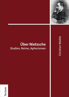 Über Nietzsche (eBook, PDF) - Wollek, Christian