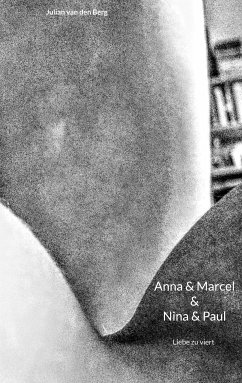 Anna & Marcel & Nina & Paul (eBook, ePUB) - van den Berg, Julian