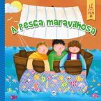 A pesca maravilhosa (eBook, ePUB)