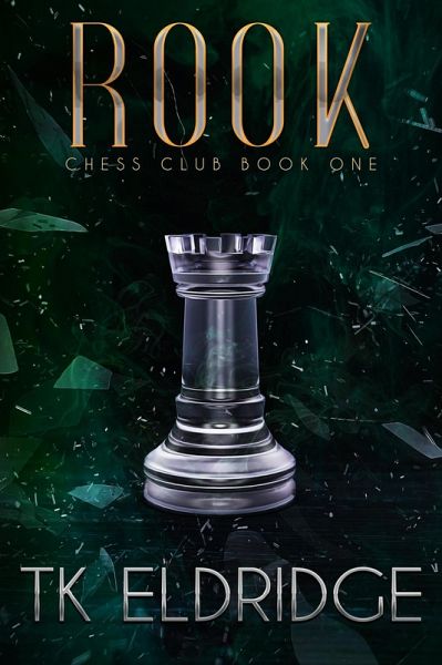 Rook (Chess Club, #1) (eBook, ePUB) Rook (Chess Club, #1) (eBook, ePUB)