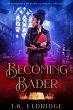 Becoming Bader (Winthrop Literary (&... - Bild 1