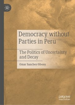 Democracy without Parties in Peru (eBook, PDF) - Sanchez-Sibony, Omar