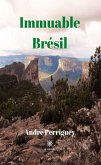 Immuable Brésil (eBook, ePUB)