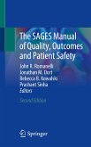 The SAGES Manual of Quality, Outcomes and Patient Safety (eBook, PDF)