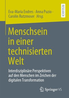 Menschsein in einer technisierten Welt (eBook, PDF)