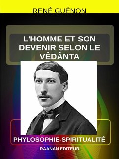 L'Homme et son devenir selon le Vêdânta (eBook, ePUB) - Guénon, René