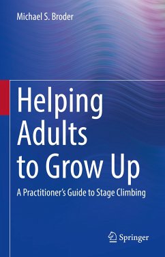 Helping Adults to Grow Up (eBook, PDF) - Broder, Michael S.