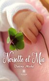 Noisette et Mia (eBook, ePUB)