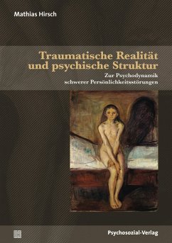 Traumatische Realität und psychische Struktur (eBook, PDF) - Hirsch, Mathias