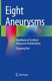 Eight Aneurysms (eBook, PDF)