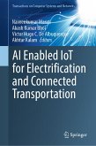AI Enabled IoT for Electrification and Connected Transportation (eBook, PDF)
