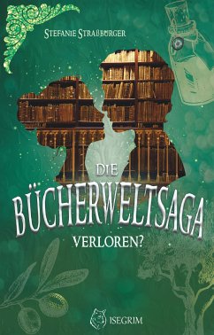 Die Bücherwelt-Saga (eBook, ePUB) - Straßburger, Stefanie