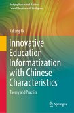 Innovative Education Informatization with Chinese Characteristics (eBook, PDF)