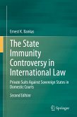 The State Immunity Controversy in International Law (eBook, PDF)