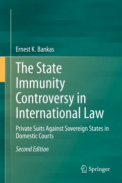 The State Immunity Controversy in International Law (eBook, PDF) - Bankas, Ernest K.