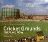 Cricket Grounds Then and Now (eBook,... - Bild 1