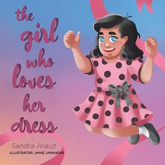 The Girl Who Loves Her Dress - Arauz, Sandra