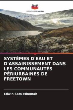 Cover SYSTÈMES D'EAU ET D'ASSAINISSEMENT DANS LES COMMUNAUTÉS PÉRIURBAINES DE FREETOWN
