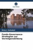 Fonds-Governance-Strategien zur Vermögensbildung