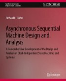 Asynchronous Sequential Machine Design and Analysis