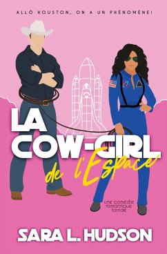 La Cow-girl de l'Espace - Hudson, Sara L