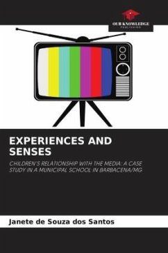 EXPERIENCES AND SENSES - de Souza dos Santos, Janete