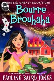 Bourre Brouhaha (The Big Uneasy, #8) (eBook, ePUB)