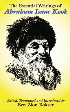 The Essential Writings of Abraham Isaac Kook - Kook, Abraham Isaac