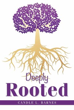 Deeply Rooted - Barnes, Candle L.