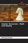 Islamic Terrorism - Myth and Reality
