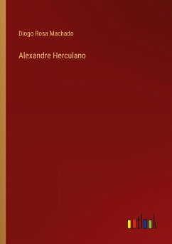 Alexandre Herculano - Machado, Diogo Rosa