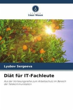 Diät für IT-Fachleute - Sergeeva, Lyubov;Glebova, Olena;Valchenko, Olexandr