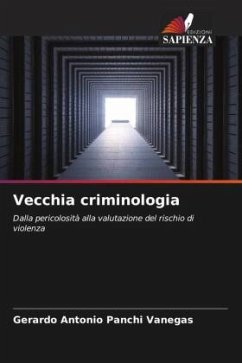 Vecchia criminologia - Panchi Vanegas, Gerardo Antonio